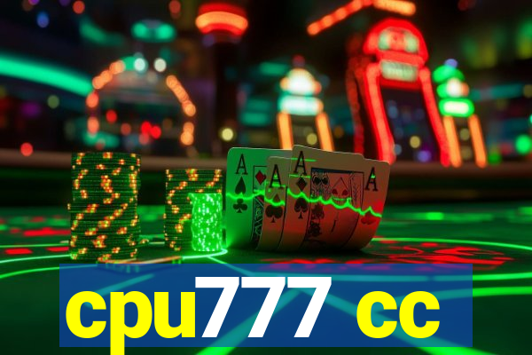 cpu777 cc